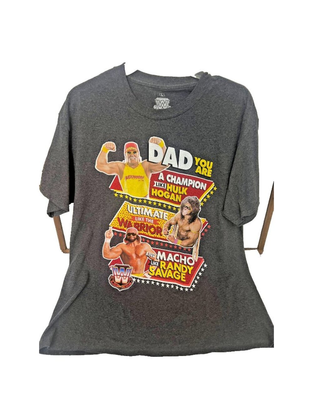 WWE Legends Dad You Are A Champion Hulk Hogan Randy Savage T-Shirt Mens Large L